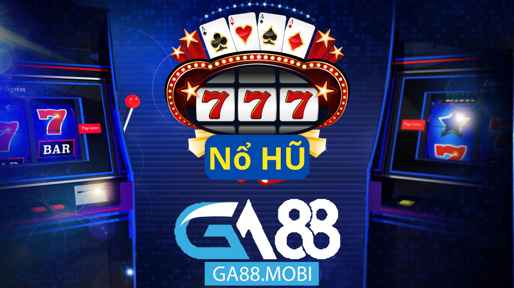 Giới thiệu chung về game nổ hũ GA88 Giới thiệu chung về game nổ hũ GA88